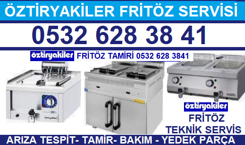 Kadıköy Öztiryakiler Fritöz Tamir Servisi